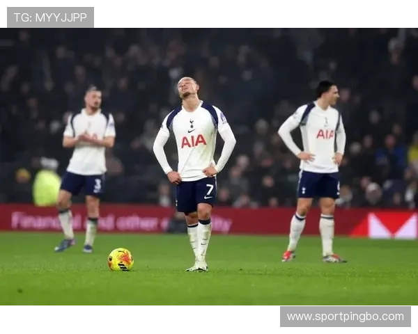 热刺防线承压加剧，近期防守稳定性面临考验